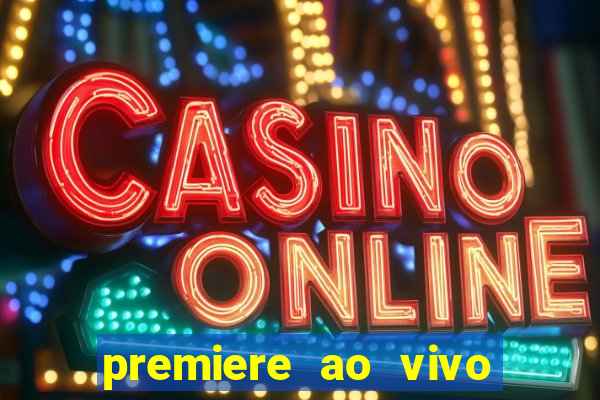 premiere ao vivo gratis futebol